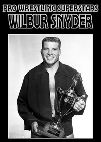 Pro Wrestling Superstars: Wilbur Snyder
